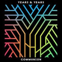 Years and Years - Take Shelter