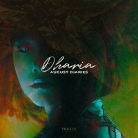 Dharia - August Diaries