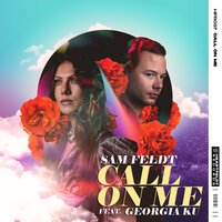 Sam Feldt feat. Georgia Ku - Call On Me (Club Mix)