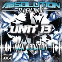 Unit 13 - WAV Vibrations (Original Mix)