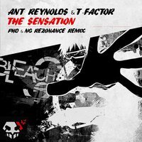 T-Factor - The Sensation (NG Rezonance & PhD Remix)