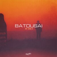 Batousai - Вне Зоны Я