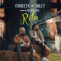 Connect.R feat. Smiley - Rita (BlackJack Remix)