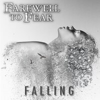 Farewell To Fear - Falling