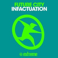 Future City - Infactuation