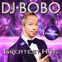 DJ Bobo - What a Feeling