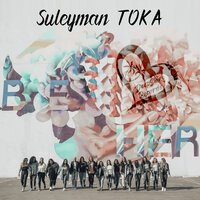 Suleyman Toka - Bring It On