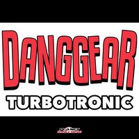 Turbotronic - Danggear