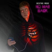 Destro Mode - No Way Back