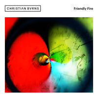 Christian Burns - Friendly Fire (Disfunktion Remix)