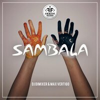 DJ DimixeR feat. Max Vertigo - Sambala (Club Mix)