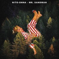 Nito-Onna - Mr. Sandman