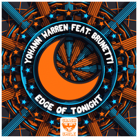 Yohann Warren feat. Brunetti - Edge Of Tonight