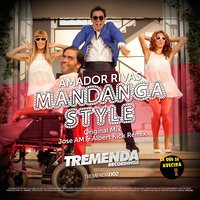 Amador Rivas - Mandanga Style (Jose AM & Albert Kick Official Extended Mix)