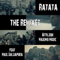 Attilson & Maximo Music feat. Max Salsapura - Ratata (Extended Mix)