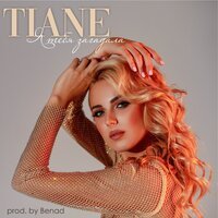 TIANE - Я Тебя Загадала