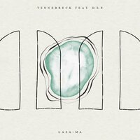 Tennebreck feat. D.E.P. - Lasa-Ma
