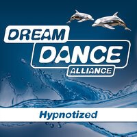 Dream Dance Alliance - Hypnotized (Edit)