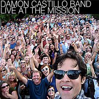 Damon Castillo Band - One Life Stand