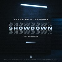 Thatsimo & Invisible feat. Godmode - Showdown