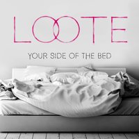 Loote feat. Flyboy - Your Side Of The Bed (remix)