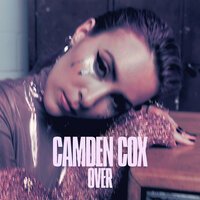 Camden Cox - Over