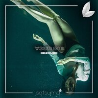 Obzkure - Your Die