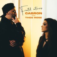 Cabron feat. Theo Rose - Fructul Interzis