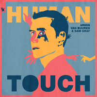 Armin van Buuren feat. Sam Gray - Human Touch