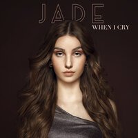 Jade - When I Cry
