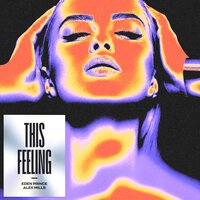 Eden Prince feat. Alex Mills - This Feeling