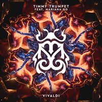 Timmy Trumpet feat. Mariana BO - Vivaldi