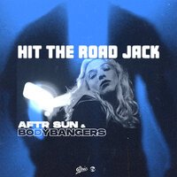 Aftr Sun feat. Bodybangers - Hit The Road Jack