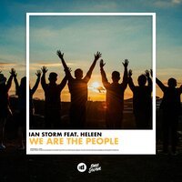 Ian Storm feat. Heleen - We Are The People