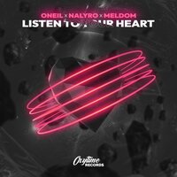 Oneil & NALYRO feat. Meldom - Listen To Your Heart