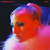 Clara - Energies Don't Lie