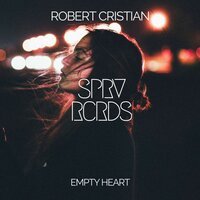 Robert Cristian - Empty Heart