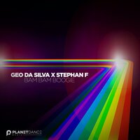 Geo Da Silva feat. Stephan F - Bam Bam Boogie