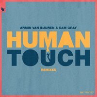 Armin van Buuren feat. Sam Gray - Human Touch (Club Mix)