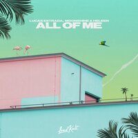 Lucas Estrada feat. Moonshine & Heleen - All Of Me