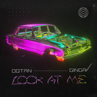 OQTAN & Ginga - Look At Me