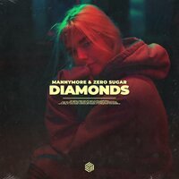 Mannymore feat. Zero Sugar - Diamonds