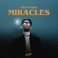 Style Points - Miracles
