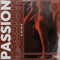 CHIDS - Passion