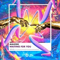 Malifoo - Waiting For You