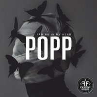 Popp - Fading in My Head