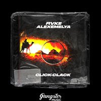 AlexEmelya feat. RVKE - Click Clack