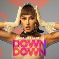 Moonlight feat. Carine - Down Down (Radio Edit)