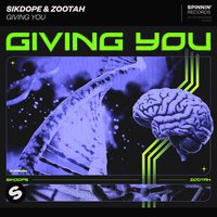 Sikdope feat. Zootah - Giving You