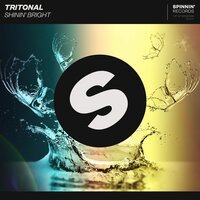 Tritonal - Shinin' Bright